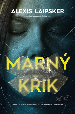 Marný křik - Alexis Laipsker