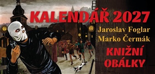 Stolní kalendář 2027 - Jaroslav Foglar / Marko Čermák - Jaroslav Foglar