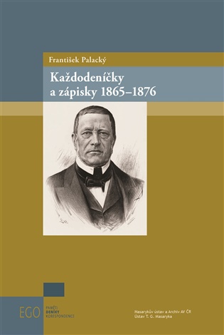 Každodeníčky a zápisky 1865–1876 - František Palacký, Petra Harloff-Hejcmanov (ed.)