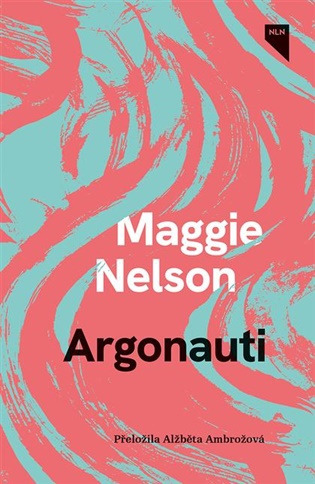 Argonauti - Maggie Nelson