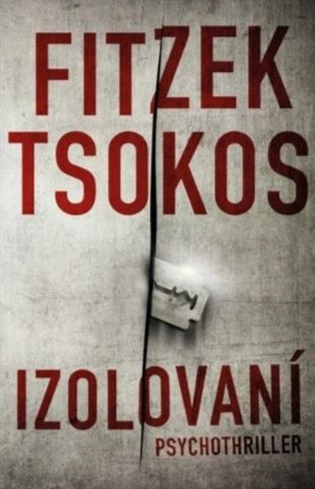 Izolovaní - Sebastian Fitzek, Michael Tsokos