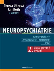 Neuropsychiatrie - Jan Roth, Tereza Uhrová