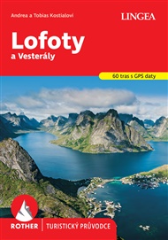 Lofoty a Vesterály - Rother - Andrea Kostial, Tobias Kostial