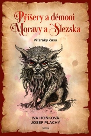 Příšery a démoni Moravy a Slezska - Iva Hoňková