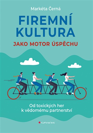 Firemní kultura jako motor úspěchu: Od toxických her k vědomému partnerství - Markéta Černá