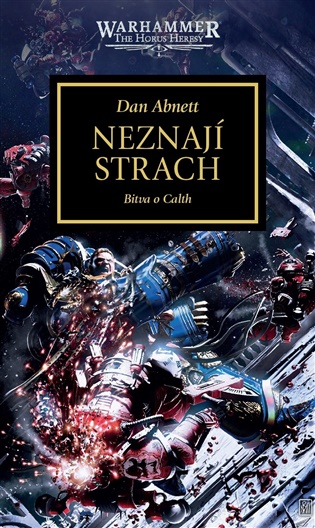 Neznají strach: Bitva o Calth - Christian Dunn