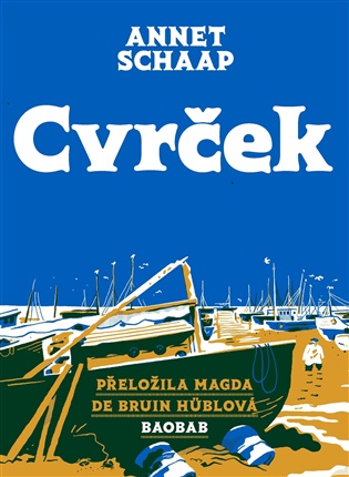 Cvrček - Annet Schaap