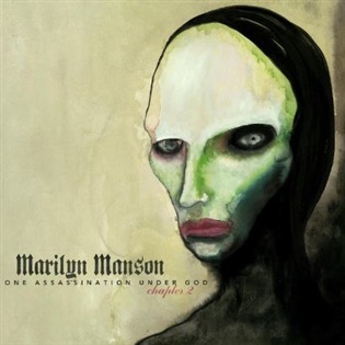 ONE ASSASSINATION UNDER GOD - CHAPTER 2 - Marilyn Manson
