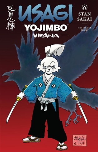 Usagi Yojimbo 40: Vrána - Stan Sakai