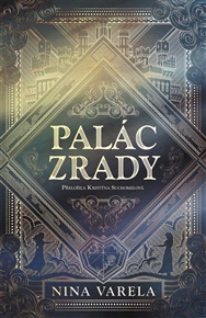 Palác zrady - Nina Varela