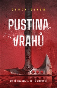Pustina vrahů - Chuck Dixon