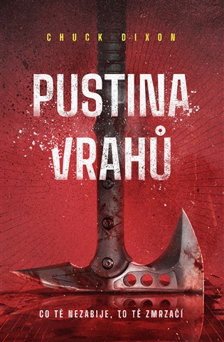 Pustina vrahů - Chuck Dixon