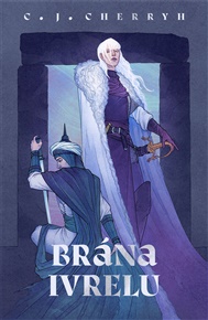 Brána Ivrelu - C.J. Cherryh