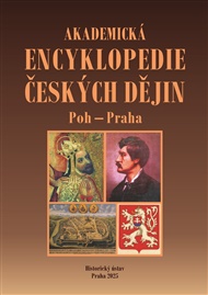 Akademická encyklopedie českých dějin XI. Poh – Praha: pohanství – Praha, pražská města: The Academic Encyclopaedia of the Czech History, vol. 11 - Jaroslav Pánek (ed.)