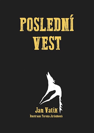 Poslední Vest - Jan Valík