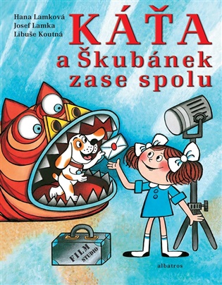 Káťa a Škubánek zase spolu - Libuše Koutná, Hana Lamková