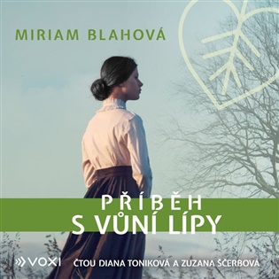 Příběh s vůní lípy - Miriam Blahová