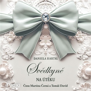 Svědkyně na útěku - Daniela Hartig