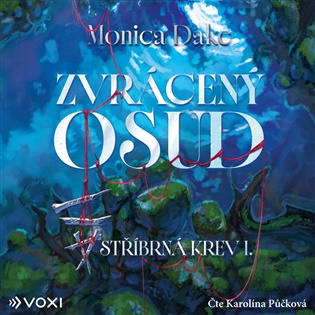 Zvrácený osud - Monica Dake
