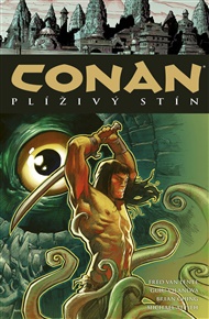 Conan 19: Plíživý stín - Robert Ervin Howard