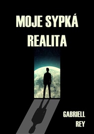Moje sypká realita - Gabriell Rey