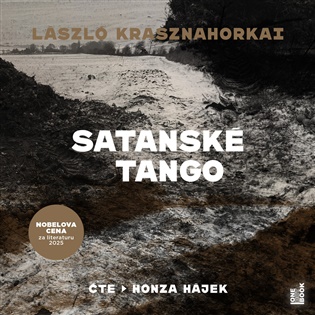 Satanské tango - László Krasznahorkai