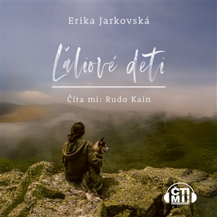 Ľaliové deti - Erika Jarkovská