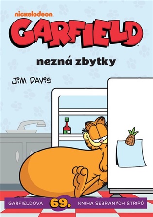 Garfield 69: Garfield nezná zbytky - Jim Davis