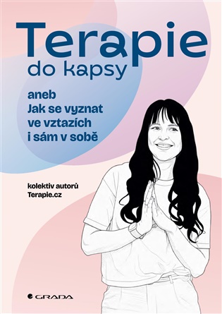 Terapie do kapsy: aneb Jak se vyznat ve vztazích i sám v sobě -  Terapie.cz