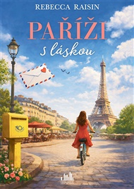 Paříži s láskou - Rebecca Raisin