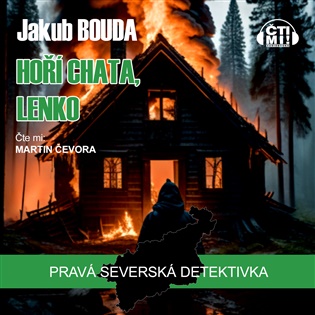Hoří chata, Lenko - Jakub Bouda