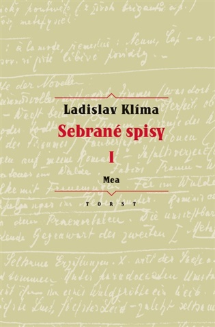Sebrané spisy I. - Mea - Ladislav Klíma, Erika Abrams (ed.)