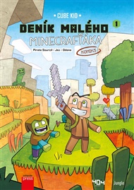 Deník malého Minecrafťáka: komiks: Nový bojovník - Cube Kid
