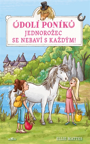 Údolí poníků: Jednorožec se nebaví s každým! - Mattes Ellie