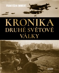 Kronika druhé světové války - František Emmert