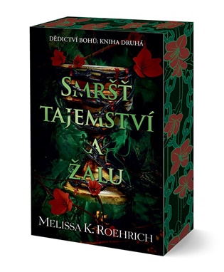 Smršť tajemství a žalu - Melissa K. Roehrich