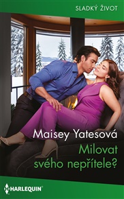 Milovat svého nepřítele? - Maisey Yatesová