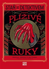 Staň se detektivem - Záhada plíživé ruky - Maureen Johnsonová