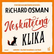 Neskutečná klika: Čtvrteční klub amatérských detektivů 5 - Richard Osman