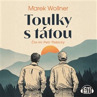 Toulky s tátou - Marek Wollner