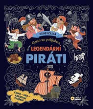 Neobyčejná cesta za pokladem: Legendární piráti