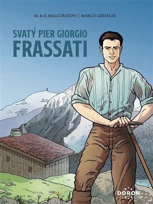 Svatý Pier Giorgio Frassati - M. Malcurato, O. Malcurato