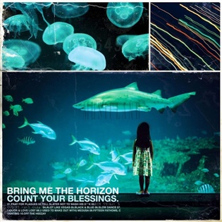 Count Your Blessings -  Bring Me The Horizon