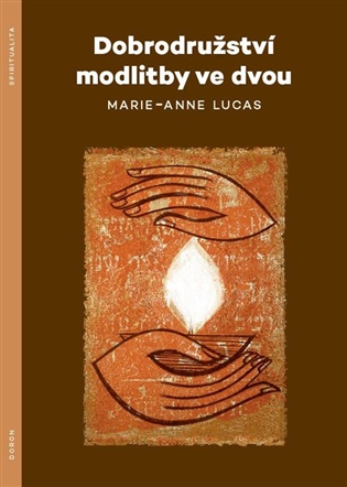 Dobrodružství modlitby ve dvou - 