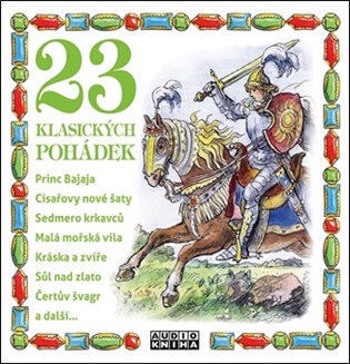 23 klasických pohádek - Václav Kopta, Václav Kopta, Marek Libert, David Novotný, David Novotný, David Novotný, Malvína Pachlová, Aleš Procházka, Aleš Procházka, Pavel Rímský, Matouš Ruml, Miroslav Táborský