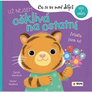 Co se ve mně děje: Už nejsem ošklivá na ostatní - Sarah Wardová, Honor Headová