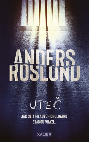 Uteč - Anders Roslund