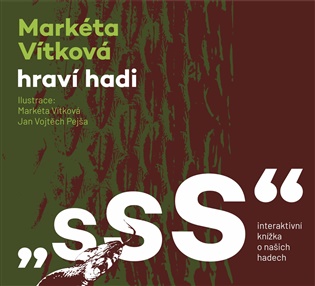 Sss, hraví hadi - Markéta Vítková