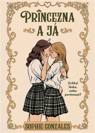 Princezna a já - Sophie Gonzales