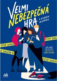 Velmi nebezpečná hra - Munoz Lauren